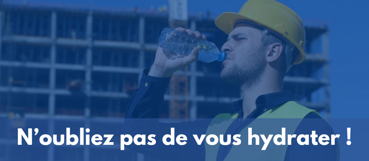 N’oubliez pas de vous hydrater !